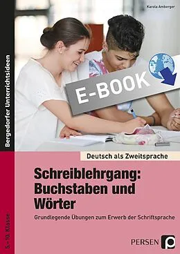 E-Book (pdf) Schreiblehrgang: Buchstaben und Wörter - Sek I von Karola Amberger