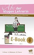 E-Book (epub) Abc der klugen Lehrerin von Daniela Elsner, Anja Wildemann, Manuel Tiranno