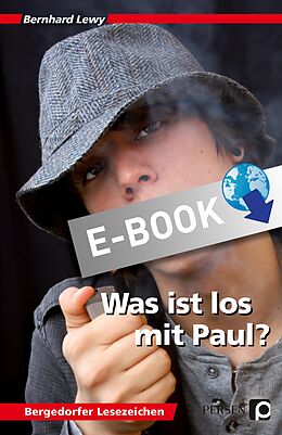 E-Book (epub) Was ist los mit Paul? von Bernhard Lewy