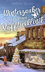 Kartonierter Einband Winterzauber in der kleinen Stofftierklinik von Molly Blum