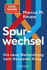 Kartoniert Spurwechsel von Marcus M. Keupp