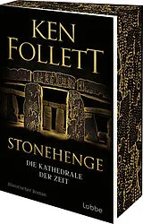 Kartonierter Einband Stonehenge - Die Kathedrale der Zeit von Ken Follett