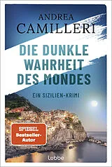 Kartonierter Einband Die dunkle Wahrheit des Mondes von Andrea Camilleri