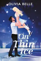 Kartonierter Einband ON THIN ICE von Olivia Belle