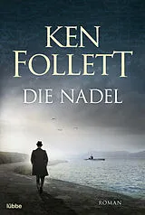 Kartonierter Einband Die Nadel von Ken Follett