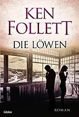Kartonierter Einband (Kt) Die Löwen von Ken Follett