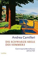 Kartonierter Einband Die schwarze Seele des Sommers von Andrea Camilleri