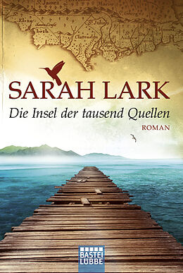 Taschenbuch Die Insel der tausend Quellen von Sarah Lark