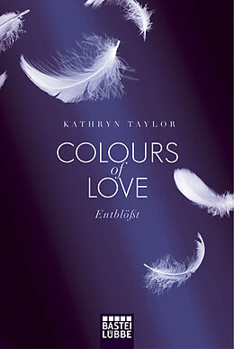Taschenbuch Colours of Love - Entblößt von Kathryn Taylor