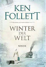 Kartonierter Einband Winter der Welt von Ken Follett