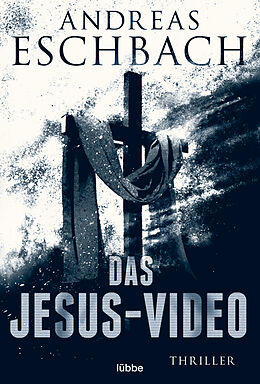 Kartonierter Einband Das Jesus-Video von Andreas Eschbach