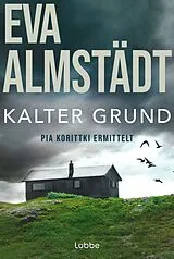 Kartonierter Einband (Kt) Kalter Grund von Eva Almstädt