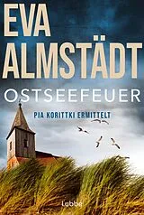 Kartonierter Einband Ostseefeuer von Eva Almstädt