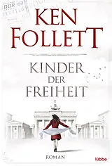Kartonierter Einband Kinder der Freiheit von Ken Follett