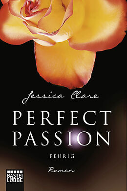 Kartonierter Einband Perfect Passion - Feurig von Jessica Clare