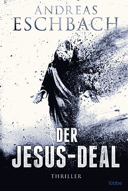 Kartonierter Einband Der Jesus-Deal von Andreas Eschbach