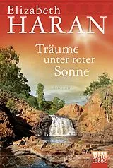 Kartonierter Einband Träume unter roter Sonne von Elizabeth Haran