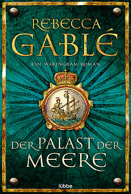 Kartonierter Einband Der Palast der Meere von Rebecca Gablé