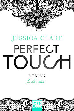 Kartonierter Einband Perfect Touch - Intensiv von Jessica Clare