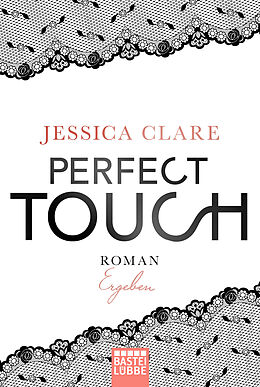 Kartonierter Einband Perfect Touch - Ergeben von Jessica Clare
