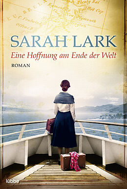 Couverture cartonnée Eine Hoffnung am Ende der Welt de Sarah Lark