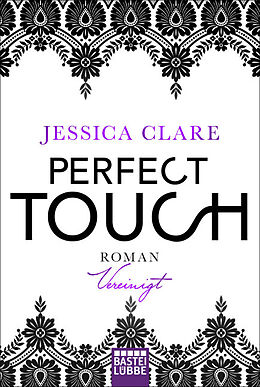 Kartonierter Einband Perfect Touch - Vereinigt von Jessica Clare