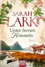 Kartonierter Einband (Kt) Unter fernen Himmeln von Sarah Lark