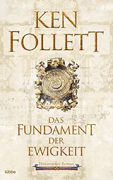 Kartonierter Einband Das Fundament der Ewigkeit von Ken Follett