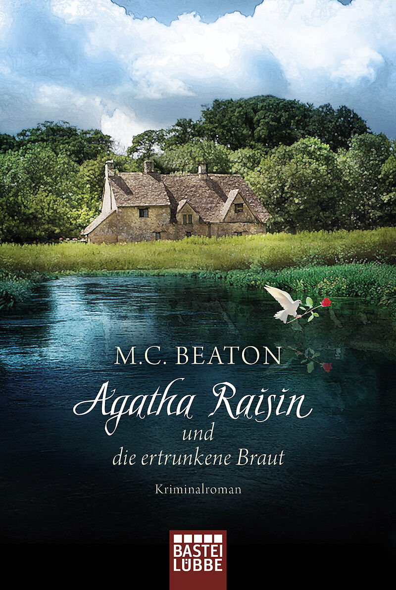 Agatha Raisin und die ertrunkene Braut