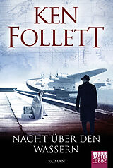 Kartonierter Einband (Kt) Nacht über den Wassern von Ken Follett
