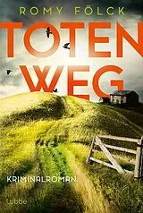 Kartonierter Einband Totenweg von Romy Fölck