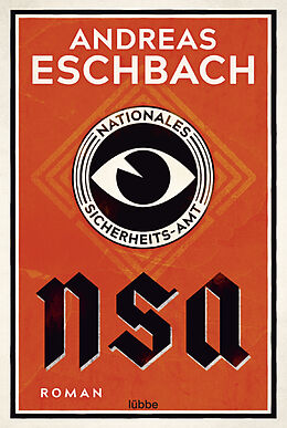 Kartonierter Einband NSA - Nationales Sicherheits-Amt von Andreas Eschbach
