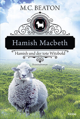 Kartonierter Einband Hamish Macbeth und der tote Witzbold von M. C. Beaton