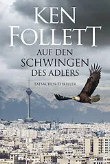 Kartonierter Einband (Kt) Auf den Schwingen des Adlers von Ken Follett
