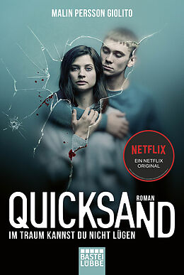 Kartonierter Einband Quicksand: Im Traum kannst du nicht lügen von Malin Persson Giolito
