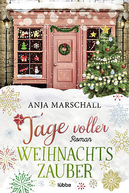 Kartonierter Einband Tage voller Weihnachtszauber von Anja Marschall