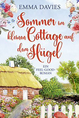 Kartonierter Einband Sommer im kleinen Cottage auf dem Hügel von Emma Davies