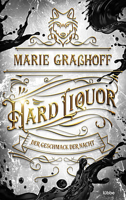 Kartonierter Einband Hard Liquor  Der Geschmack der Nacht von Marie Graßhoff