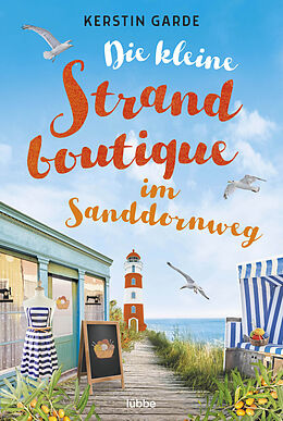 Kartonierter Einband (Kt) Die kleine Strandboutique im Sanddornweg von Kerstin Garde