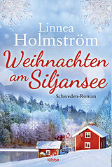 Kartonierter Einband Weihnachten am Siljansee von Linnea Holmström