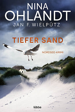 Kartonierter Einband Tiefer Sand von Nina Ohlandt, Jan F. Wielpütz