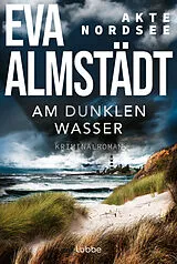 Kartonierter Einband Akte Nordsee - Am dunklen Wasser von Eva Almstädt