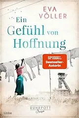 Kartonierter Einband Ein Gefühl von Hoffnung von Eva Völler