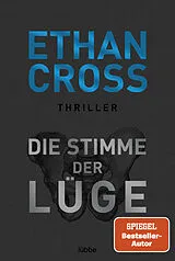 Kartonierter Einband Die Stimme der Lüge von Ethan Cross