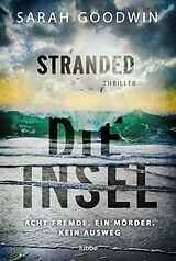 Kartonierter Einband (Kt) Stranded - Die Insel von Sarah Goodwin