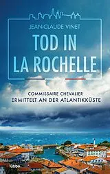 Kartonierter Einband Tod in La Rochelle von Jean-Claude Vinet