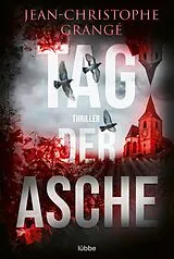 Kartonierter Einband Tag der Asche von Jean-Christophe Grangé