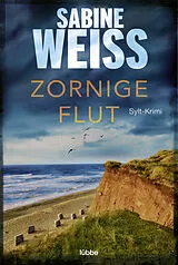 Kartonierter Einband Zornige Flut von Sabine Weiß