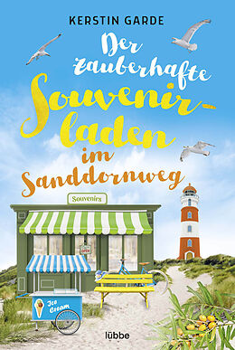 Kartonierter Einband Der zauberhafte Souvenirladen im Sanddornweg von Kerstin Garde