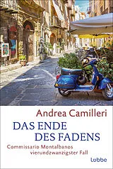 Kartonierter Einband Das Ende des Fadens von Andrea Camilleri